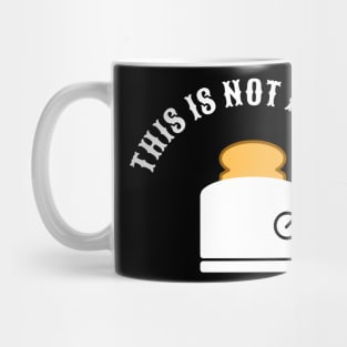This is not a Grill Mug